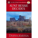 Aunt Bessie Decides