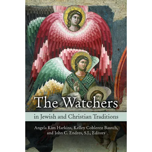 Watchers in Jewish and Christian Traditions