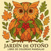 Jardín de otoño - Libro de colorear Mandalas