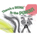 There's a Skunk in the Punch!