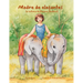 Madre de elefantes: La historia de Daphne Sheldrick