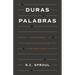 Duras Palabras: Cómo Entender Pasajes Difíciles de la Biblia