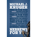 Hebrews for You: Giving You an Anchor for the Soul