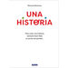 Una Historia: Para Crear Una Historia, Siempre Hace Falta Un Punto de Partida... / A Story. to Write a Story, You Always Need a Starting Point