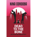 Dead to the Bone