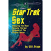 Star Trek Sex: Analyzing the Most Sexually Charged Episodes of the Original Series