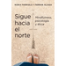 Sigue Hacia El Norte. Mindfulness, Psicologia Y Etica