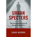Urban Specters: The Everyday Harms of Racial Capitalism