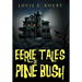 Eerie Tales of Pine Bush
