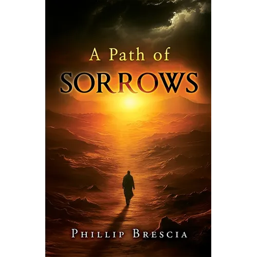 A Path of Sorrows