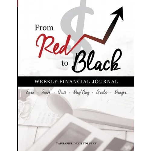 From Red To Black: Weekly Financial Journal
