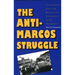 The Anti-Marcos Struggle: Personalistic Rule and Democratic Transition in the Philippines