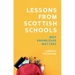 Lessons from Scottish Schools: Why Knowledge Matters