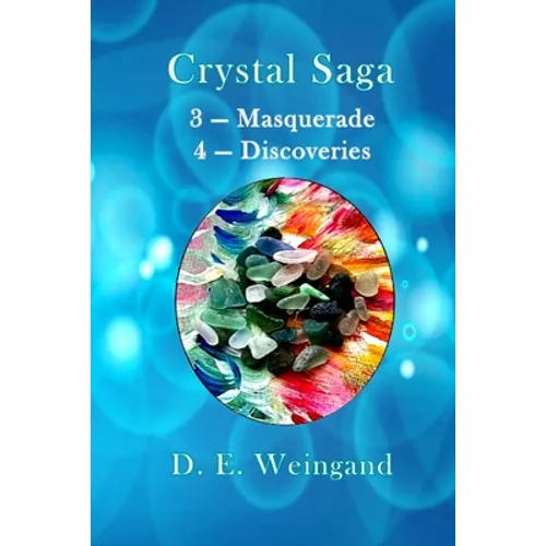 Crystal Saga, Masquerade and Discoveries