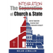 The Integration of Church & State: How We Transform "In God We Trust" From Motto To Reality
