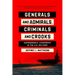 Generals and Admirals, Criminals and Crooks: Dishonorable Leadership in the U.S. Military