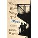 When Elsa Sang The Blues: Stories