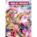 Bold and the Brave: Volume One