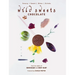 Wild Sweets: Chocolate: Savory, Sweet, Bites, Drinks