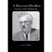 A Man and His Bees - The Story of Alec Wilfred Gale