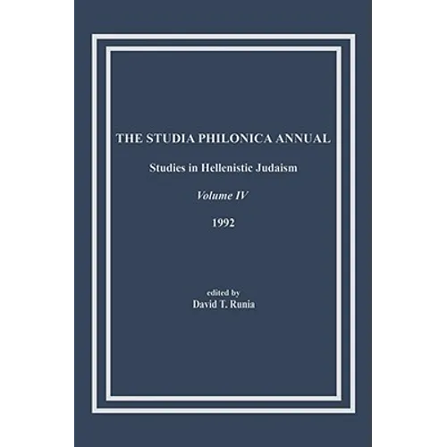 The Studia Philonica Annual, IV, 1992