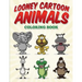 Looney Cartoon Animals Coloring Book