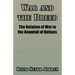 War and the Breed: The Relation of War to the Downfall of Nations