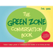 The Green Zone Conversation Book: Finding Common Ground in Conversation for Children on the Autism Spectrum
