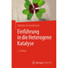 Einführung in Die Heterogene Katalyse