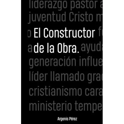 El constructor de la obra