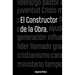 El constructor de la obra