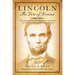 Lincoln: The Fire of Genius: How Abraham Lincoln's Commitment to Science and Technology Helped Modernize America