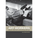 Art Workers: Radical Practice in the Vietnam War Era