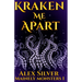 Kraken Me Apart