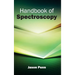 Handbook of Spectroscopy