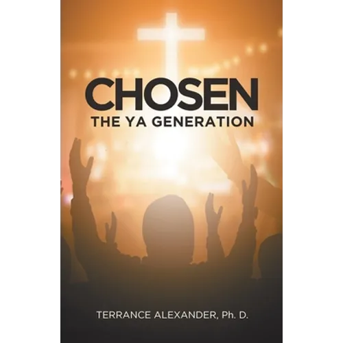 Chosen: The YA Generation