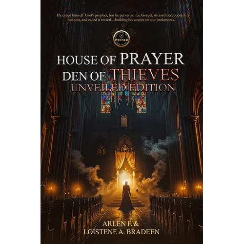House of Prayer Den of Thieves Unveiled Edition