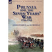 Prussia and the Seven Years' War 1756-1763