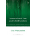 International Law and Child Soldiers
