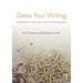 Detox Your Writing: Strategies for doctoral researchers