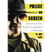 Police on Screen: Hollywood Cops, Detectives, Marshals and Rangers