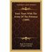 Four Years With The Army Of The Potomac (1888)