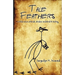 Tale Feathers: A Celebration of Birds, Birders and Bird Watching