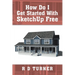 How Do I Get Started with Sketchup Free