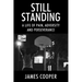Still Standing: A Life of Pain, Adversity and Perseverance
