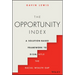 The Opportunity Index: A Solution-Based Framework to Dismantle the Racial Wealth Gap