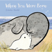 When You Were Born Padded Board Book: (A Heartwarming Story of Parental Love for Babies and Toddlers - A Perfect Gift for Baby Showers)