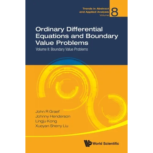 Ordinary Differential Equations and Boundary Value Problems - Volume II: Boundary Value Problems