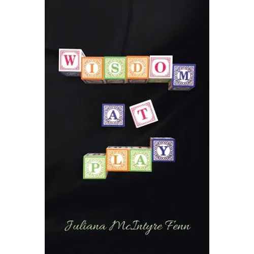 Wisdom at Play
