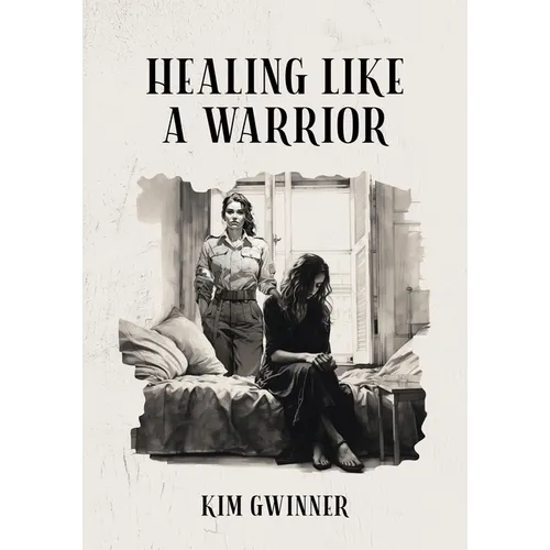 Healing Like A Warrior